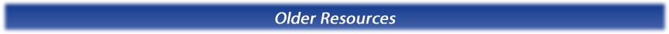 Older Resources Section